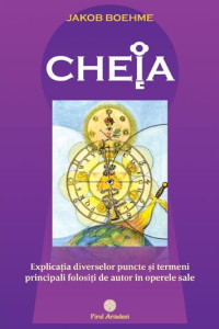 CHEIA sau explicaţia diverselor puncte şi termeni principali folosiţi de autor în operele sale CHEIA sau explicaţia diverselor puncte şi termeni principali folosiţi de autor în operele sale