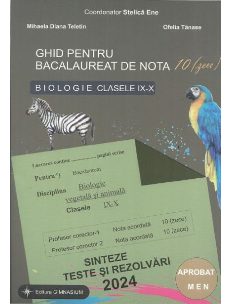 Ghid BACalaureat de NOTA 10 (2024) - BIOLOGIE Clasele 9-10