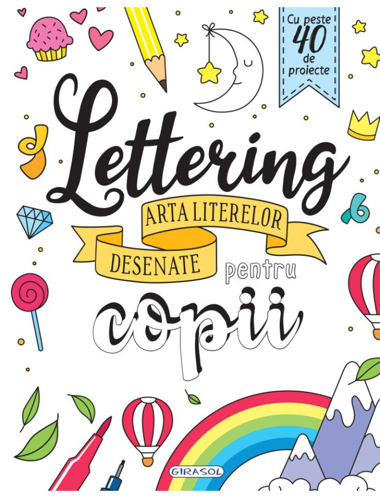 Lettering: Arta literelor desenate pentru copii