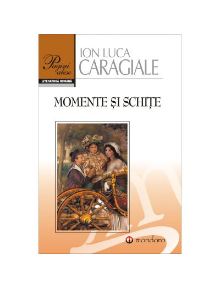 Momente. Schite (Ion Luca Caragiale)