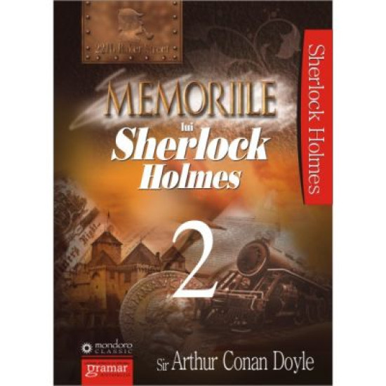 Memoriile Lui Sherlock Holmes #2 Memoriile Lui Sherlock Holmes #2