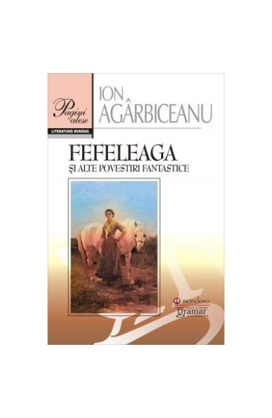 Fefeleaga si alte povestiri fantastice