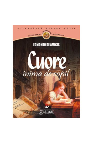 Cuore. Inima de copil Cuore. Inima de copil