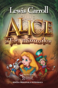 Alice in Tara Minunilor Alice in Tara Minunilor