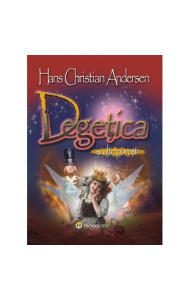 Degetica si alte povesti Degetica si alte povesti