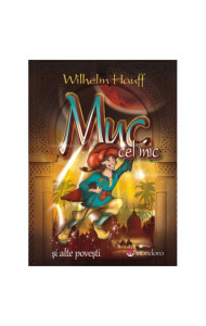 Muc cel mic si alte povesti Muc cel mic si alte povesti