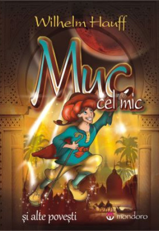 Muc cel mic si alte povesti Muc cel mic si alte povesti