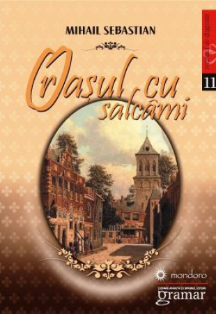 Orasul cu salcami Orasul cu salcami