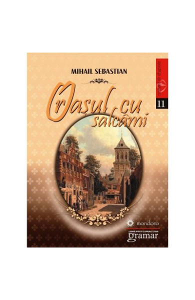 Orasul cu salcami Orasul cu salcami