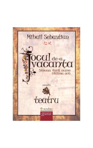 Jocul de-a vacanta. Steaua fara nume. Ultima ora Jocul de-a vacanta. Steaua fara nume. Ultima ora