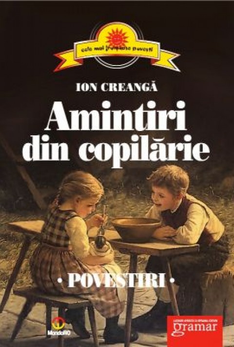 Amintiri din copilarie. Povestiri