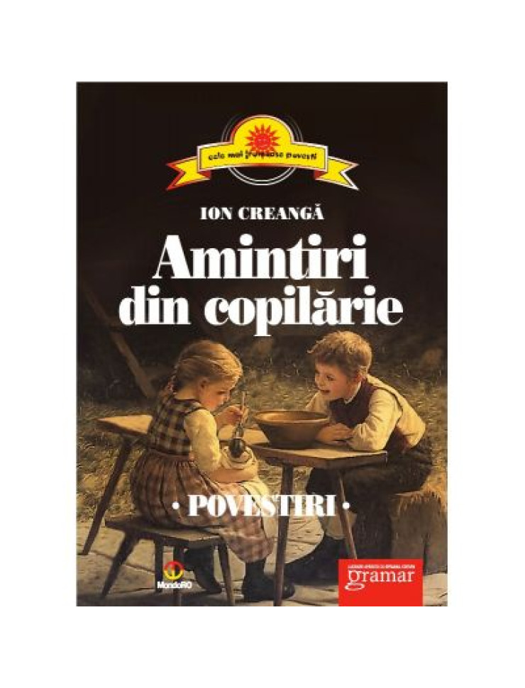 Amintiri din copilarie. Povestiri