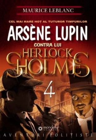 Arsene Lupin contra lui Herlock Sholmes Arsene Lupin contra lui Herlock Sholmes