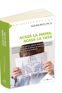 Acasa la mama, acasa la tata Acasa la mama, acasa la tata