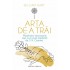 Arta de a trai
