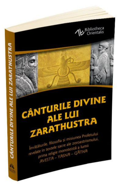 Canturile divine ale lui Zarathustra Canturile divine ale lui Zarathustra