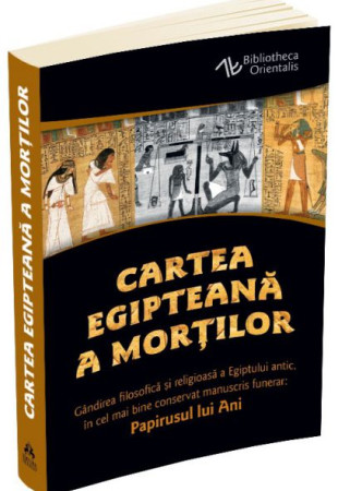 Cartea egipteana a mortilor - Papirusul Ani