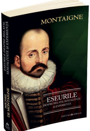 Eseurile despre relatii, sexualitate si experienta Eseurile despre relatii, sexualitate si experienta