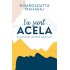 Eu sunt Acela. Dialoguri despre Absolut