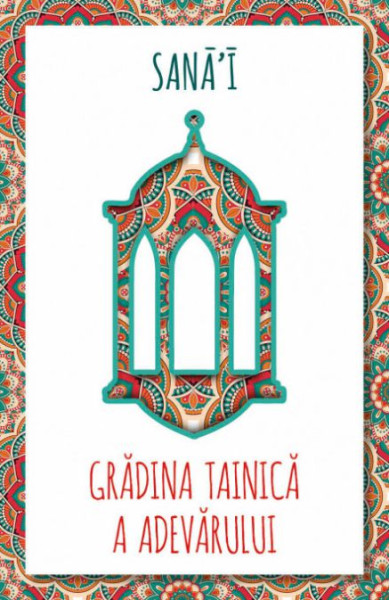 Gradina Tainica a Adevarului Gradina Tainica a Adevarului