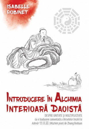 Introducere in alchimia interioara daoista (Neidan)