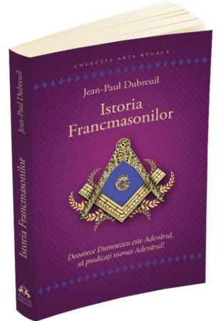 Istoria francmasonilor Istoria francmasonilor