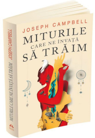 Miturile care ne invata sa traim Miturile care ne invata sa traim