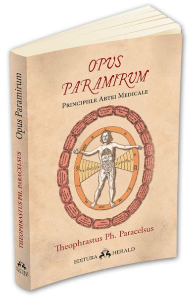 Opus Paramirum - Principiile artei medicale Opus Paramirum - Principiile artei medicale