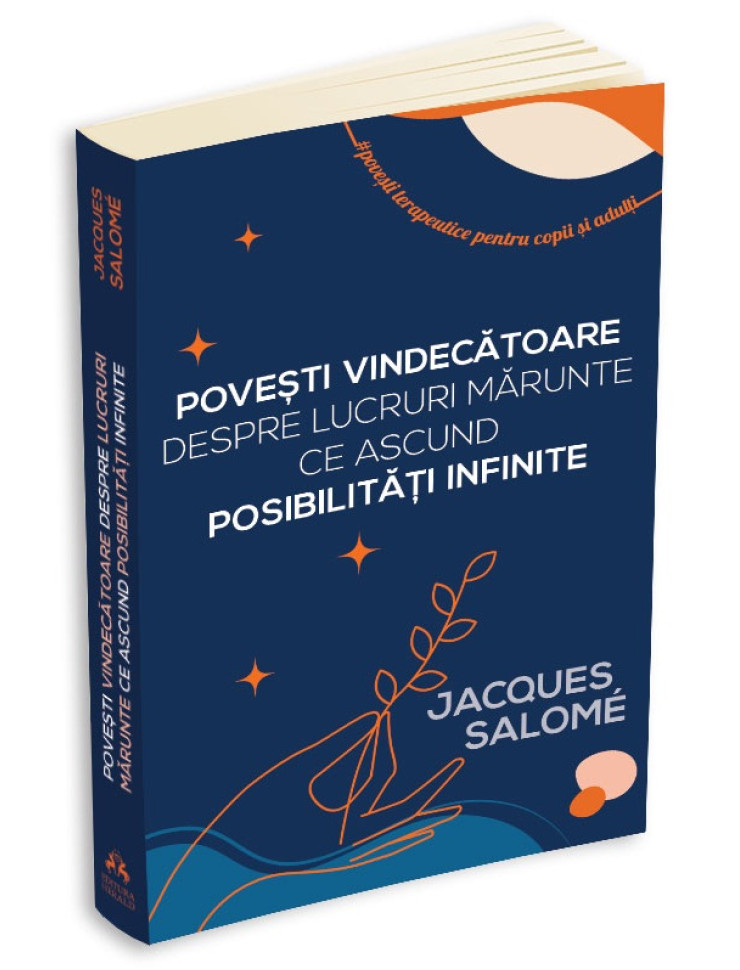 Povesti vindecatoare despre lucruri marunte ce ascund posibilitati infinite