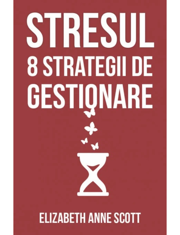 Stresul. 8 strategii de gestionare