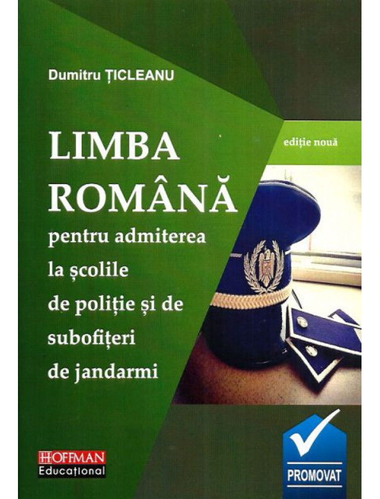 Teste Grila LIMBA ROMANA - Admitere la Scolile de POLITIE si de SUBOFITERI de JANDARMI