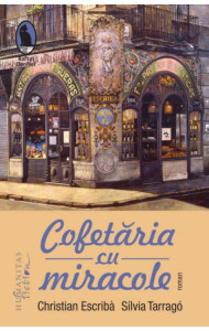 Cofetaria cu miracole