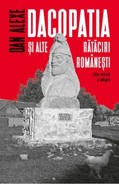 Dacopatia si alte rataciri romanesti Dacopatia si alte rataciri romanesti