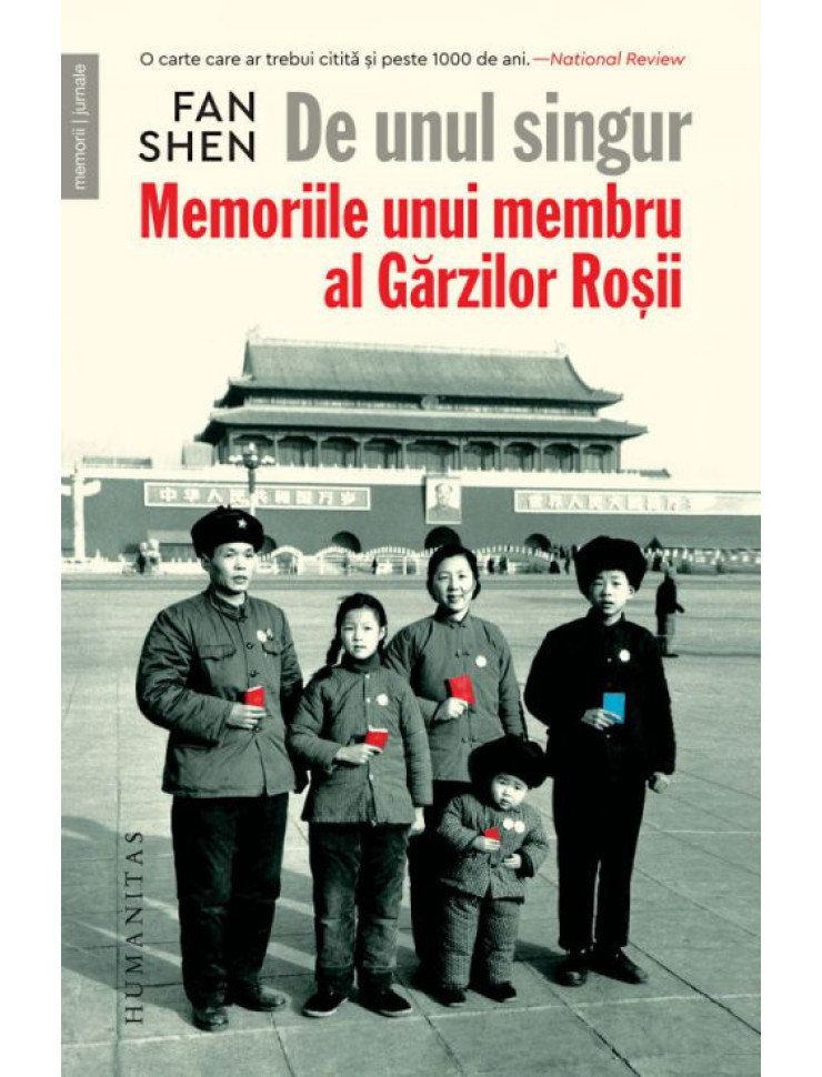 De unul singur - Memoriile unui membru al Garzilor Rosii