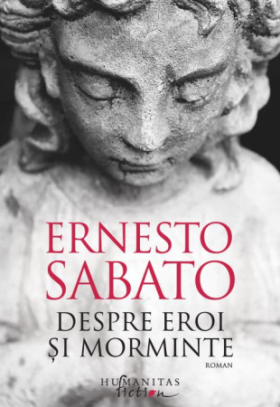 Despre eroi si morminte Despre eroi si morminte