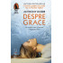 Despre Grace