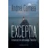 Exceptia: O incercare de antropologie filozofica