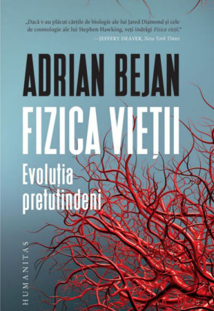 Fizica vietii - Evolutia pretutindeni Fizica vietii - Evolutia pretutindeni