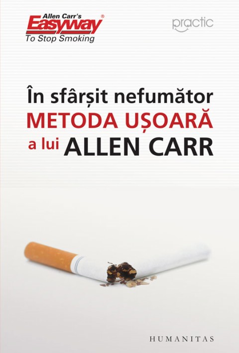 In sfarsit nefumator - Metoda usoara a lui Allen Carr