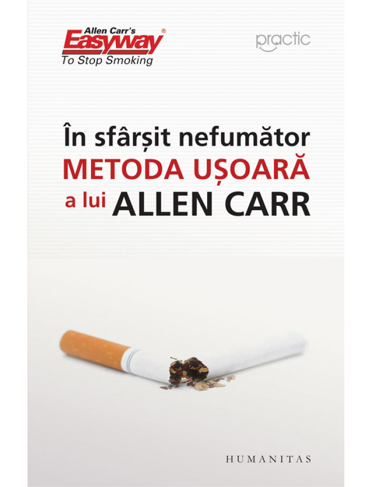 In sfarsit nefumator - Metoda usoara a lui Allen Carr