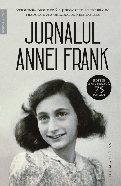Jurnalul Annei Frank (Editie aniversara) Jurnalul Annei Frank (Editie aniversara)