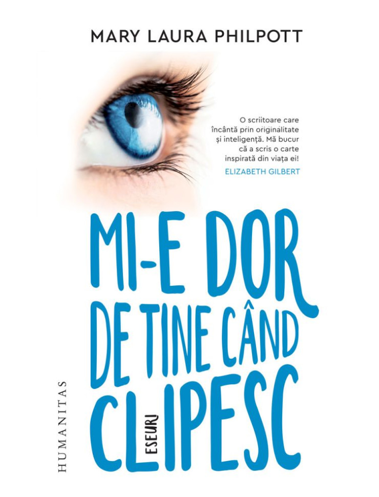 Mi-e dor de tine cand clipesc. Eseuri