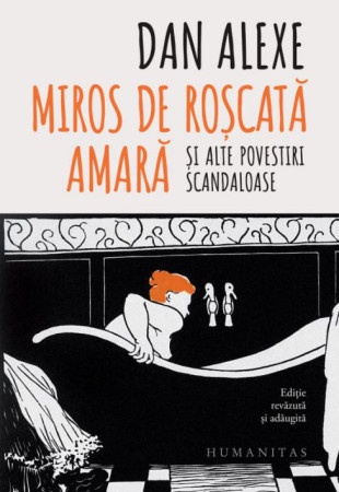 Miros de roscata amara si alte povestiri scandaloase