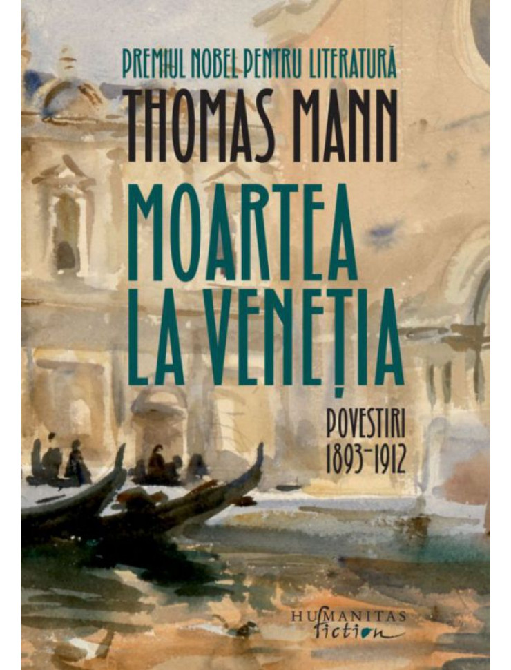 Moartea la Venetia (Povestiri I, 1893-1912)