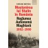 Mostenirea lui Stalin in Romania (Regiunea Autonoma Maghiara, 1952-1960)