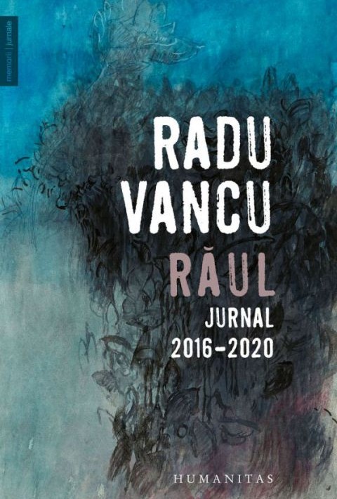 Raul - Jurnal, 2016-2020