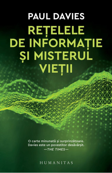 Retelele de informatie si misterul vietii Retelele de informatie si misterul vietii