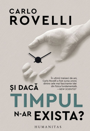 Si daca timpul n-ar exista? Si daca timpul n-ar exista?