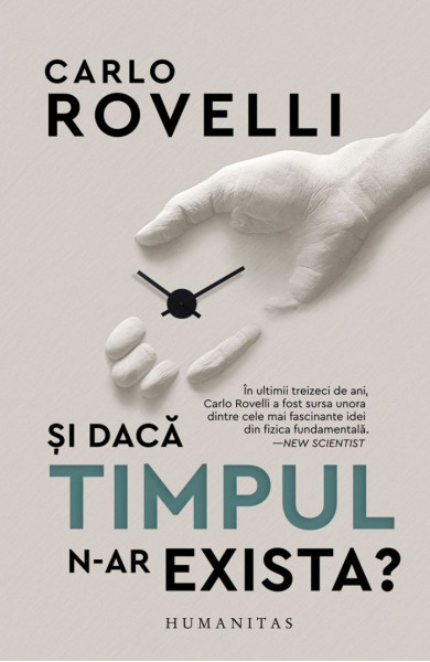 Si daca timpul n-ar exista? Si daca timpul n-ar exista?