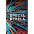 Specia rebela